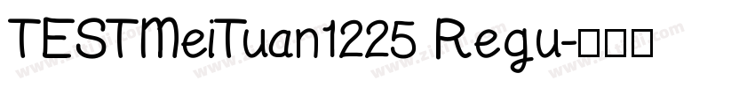 TESTMeiTuan1225 Regu字体转换